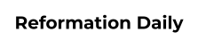 Reformation Daily Logo